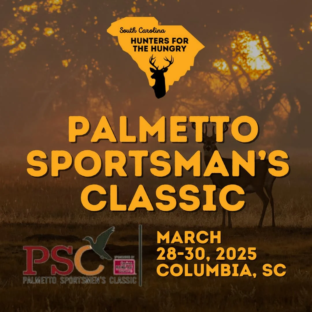 Enter to Win – South Carolina Hunters for the Hungry Raffle at the Palmetto Sportsmen’s Classic